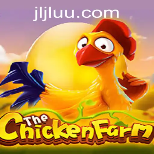 Exploring the Exciting World of ChickenFarm Game by JiLiUU.COM