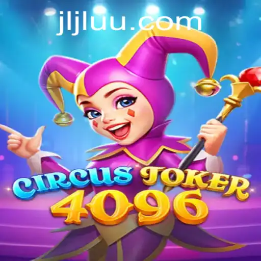 Unveiling the Excitement: CircusJoker4096 – A Thrilling Gaming Experience
