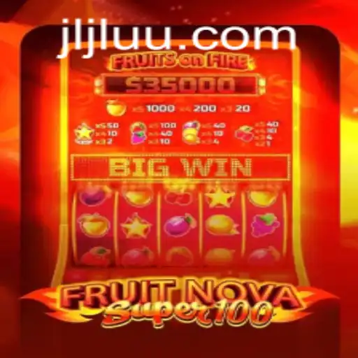 Discover the Thrilling World of FruitNovaSuper100