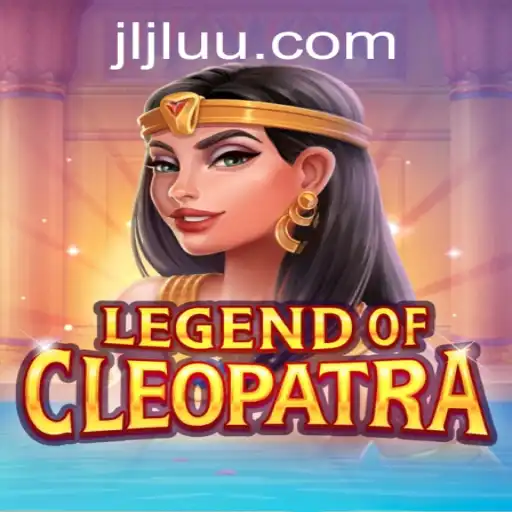 Exploring the World of LegendOfCleopatra and the Influence of JiLiUU.COM